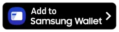 Add to Samsung Wallet